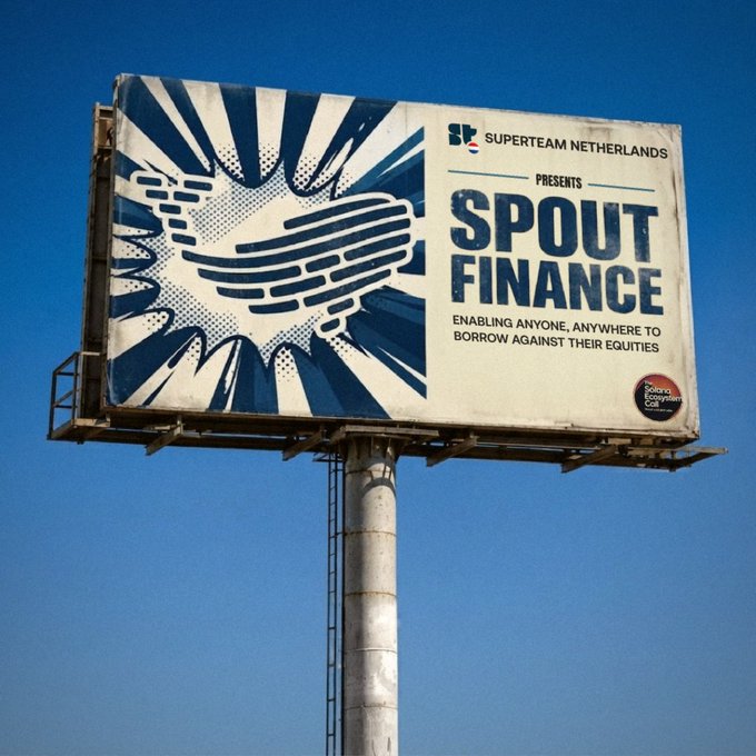 An outdoor billboard advertisement for 'SPOUT FINANCE' by SUPERTEAM NETHERLANDS with the tagline 'ENABLING ANYONE, ANYWHERE TO BORROW AGAINST THEIR EQUITIES', featuring a stylized blue and white eagle logo with 'Secured by Consortium' badge.