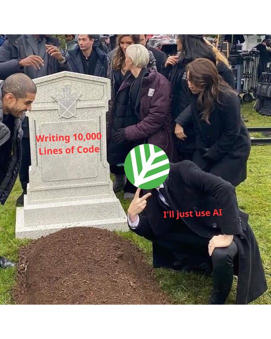 A meme image depicting a funeral scene with a tombstone labeled 'Writing 10,000 Lines of Code' and a person kneeling at the grave with a green leaf logo on their face and the caption 'I'll just use AI'.