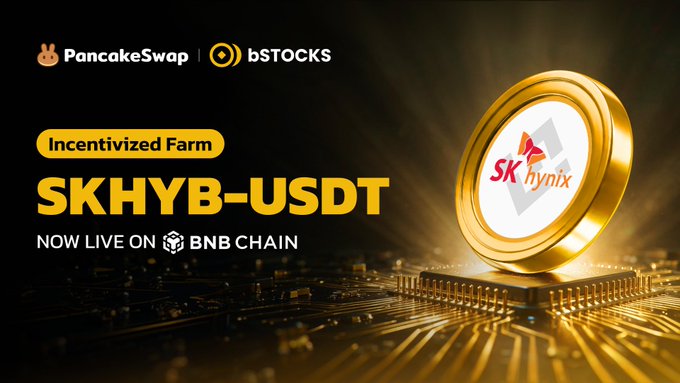 A promotional graphic for PancakeSwap and bStocks announcing the launch of an incentivized farm for the SKHYB-USDT (SK Hynix) trading pair on BNB Chain, featuring logos of both platforms and a gold coin bearing the SK Hynix emblem set against a glowing circuit board background.
