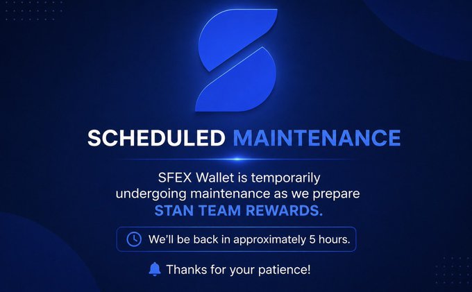 A maintenance notice graphic with a blue logo announces 'SCHEDULED MAINTENANCE' stating that 'SFEX Wallet is temporarily undergoing maintenance as we prepare STAN TEAM REWARDS' with an estimated return in 5 hours.