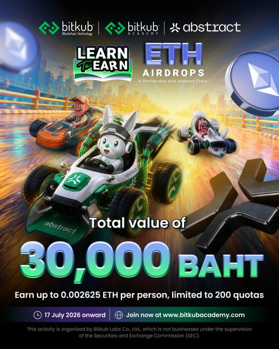 A promotional graphic for a 'Bitkub Learn to Earn' campaign offering ETH airdrops in partnership with Abstract Chain, with a total value of 30,000 BAHT, limited to 200 quotas starting 17 July 2026.