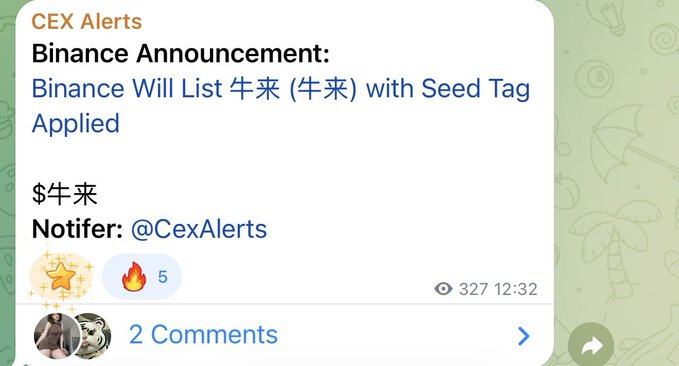 A CEX Alerts notification announces Binance's listing of the meme coin $牛来 (Niu Lai) with a Seed Tag, showing 5 reactions and 327 views at 12:32. The post suggests Binance is strategically listing meme coins launched on Flap.sh, highlighting Niu Lai as one of two recent listings.