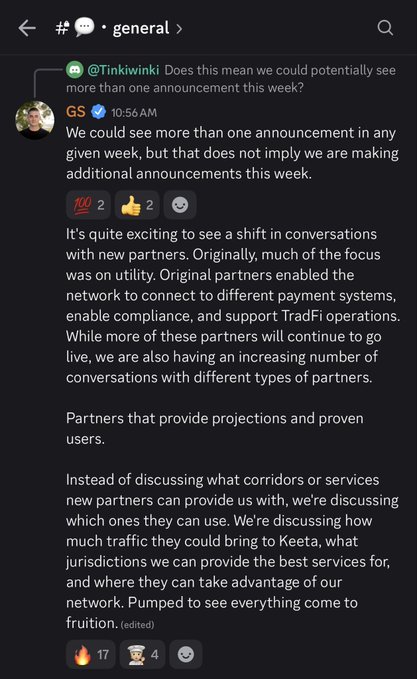 A screenshot of a Discord message from "GS" (@Tinkiwinki) dated 10:56 AM, responding to a question about whether more announcements are coming this week. Gabe confirms they "could announce more than one announcement in any given week" and describes a shift from utility-focused early partners (payment systems, compliance, TradFi support) toward conversations with new types of partners who can drive traffic to Keeta, bring users, and serve new jurisdictions—garnering 17 fire, 4 explosion, and 2 thumbs up emoji reactions.