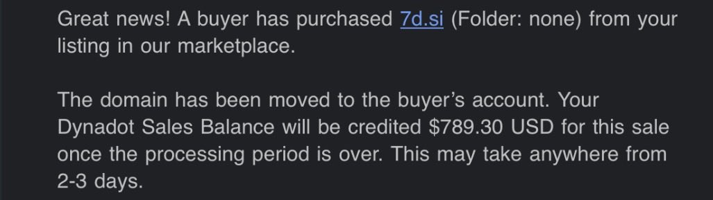 A screenshot of a Dynadot marketplace notification stating that a buyer has purchased the domain '7d.si' and that the seller's Sales Balance will be credited $789.30 USD after processing.