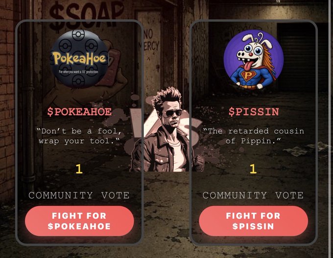 A digital interface showing a community vote between two cryptocurrency tokens, '$POKEAHOE' with the slogan 'Don't be a fool, wrap your tool.' and '$PISSIN' described as 'The retarded cousin of Pippin,' both displaying a vote count of 1.