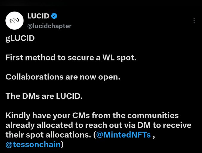 A tweet from verified account @lucidchapter (LUCID) announces "gLUCID" and explains the first method to secure a whitelist spot through collaborations, instructing community managers from partnered communities (@MintedNFTs and @tessonchain) to DM for spot allocations. The accompanying context clarifies that the mentioned accounts were tagged because they were accepted as early collaboration partners, not as community managers.