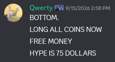 A Discord message from user "Qwerty" posted on 9/15/2026 at 2:58 PM features a yellow cartoon character avatar and contains all-caps text reading "BOTTOM. LONG ALL COINS NOW FREE MONEY HYPE IS 75 DOLLARS," which directly matches the accompanying post's call to buy cryptocurrency at perceived bottom prices with HYPE specifically noted at $75.
