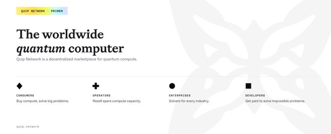 A webpage for Quip Network with the heading 'The worldwide quantum computer,' describing it as a decentralized marketplace for quantum compute, with sections for Consumers, Operators, Enterprises, and Developers.