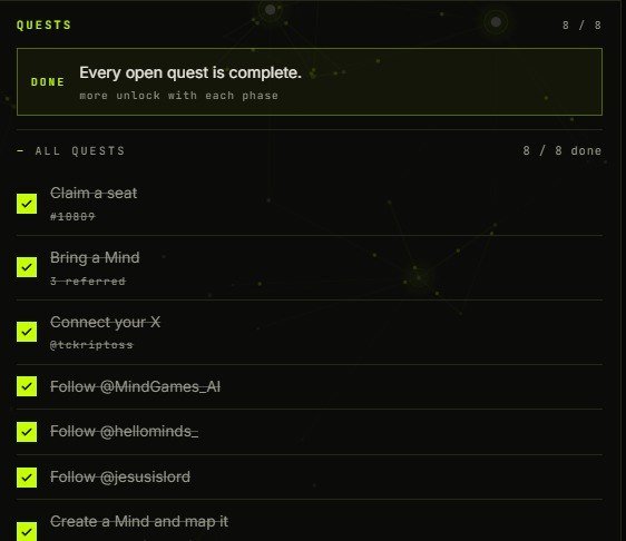 A dark-themed quests interface showing 'Every open quest is complete' with 8/8 quests done, including 'Claim a seat #10889', 'Bring a Mind (3-referred)', and social media follow tasks.
