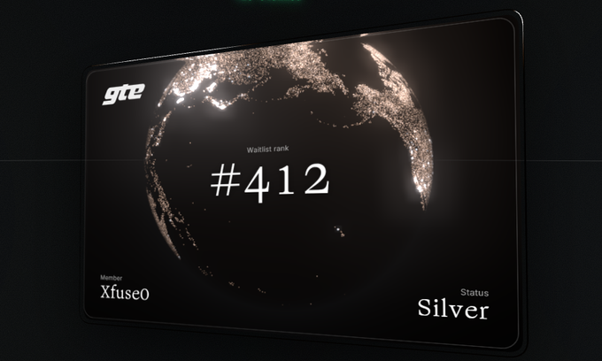 A dark-themed digital card displaying 'gto' branding, a glowing earth globe, and the text 'Waitlist rank #412', with the member name 'Xfuse0' and status 'Silver'.