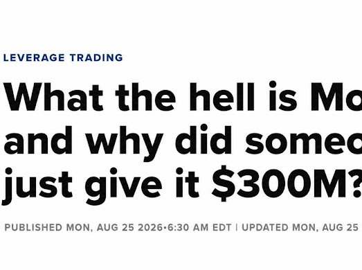 The image shows a headline reading "What the hell is Mo[on] and why did someone just give it $300M?" under a "LEVERAGE TRADING" tag, with a publish date of Mon, Aug 25. It visually supports the post's claim about Moon.com's $300M raise by highlighting the headline as a question, while the caption promotes the platform's crypto, stocks, and commodities offerings with up to 1000x leverage.