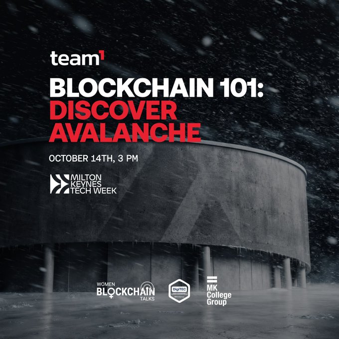 A promotional poster for 'Blockchain 101: Discover Avalanche' event on October 14th at 3 PM, hosted by Team1 in partnership with Milton Keynes Tech Week, Women in Blockchain Talks, DigiTec, and MK College Group.