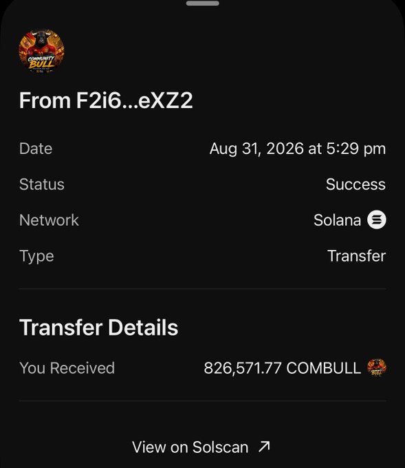 A successful Solana network transfer receipt showing 826,571.77 COMBULL tokens received from address F2i6...eXZ2 on Aug 31, 2026, with an option to view on Solscan.