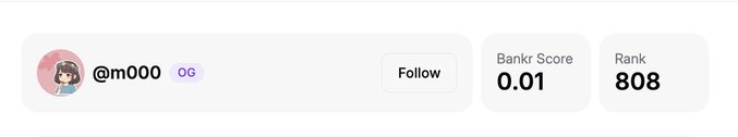 A social media profile header showing the user @m000 with an 'OG' badge, a Follow button, a Bankr Score of 0.01, and a Rank of 808.