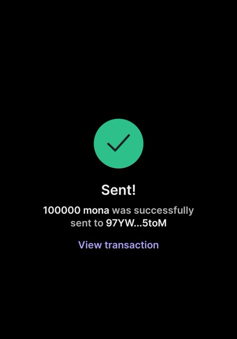 A confirmation screen displaying a successful transaction of 100,000 MONA sent to a Solana address (97YW...5toM), presented alongside a promotional post claiming an ongoing $MONA airdrop requiring participants to submit their $SOL addresses—a classic structure associated with crypto giveaway scams.
