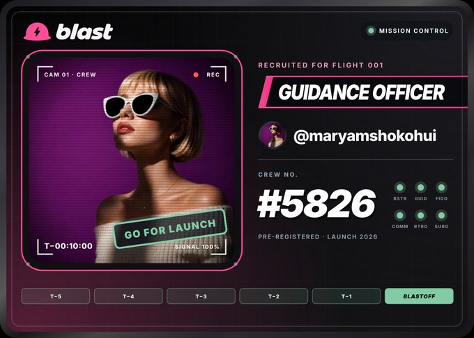 A digital interface from 'blast' shows a recruitment card for Flight 001, featuring a woman in sunglasses labeled as 'GUIDANCE OFFICER' with the handle '@maryamshokohui' and crew number '#5826', with a 'GO FOR LAUNCH' stamp and a countdown timer at T-00:10:00.