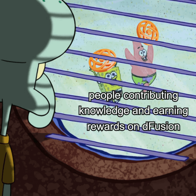 A screenshot from SpongeBob SquarePants showing Squidward looking at SpongeBob and Patrick, with overlaid text reading 'people contributing knowledge and earning rewards on dFusion'.