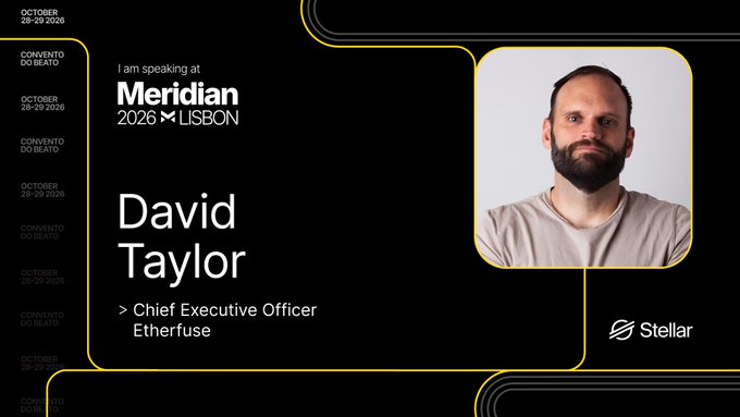 A promotional graphic announcing David Taylor, Chief Executive Officer of Etherfuse, as a speaker at Meridian 2026 in Lisbon (October 28-29, 2026), with the Stellar logo in the corner.