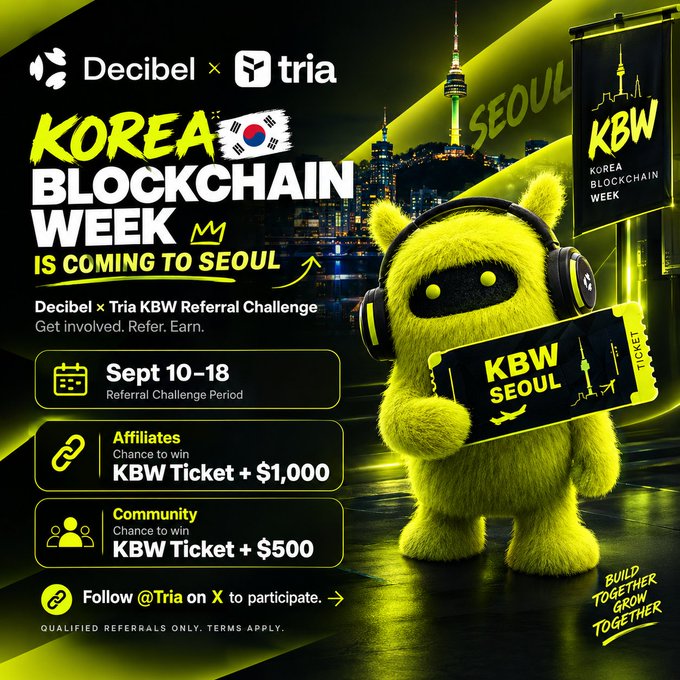 A promotional graphic for the Decibel x Tria KBW (Korea Blockchain Week) Referral Challenge running Sept 10–18, featuring a yellow mascot holding a "KBW Seoul" ticket against a Seoul skyline, with prizes including a KBW Ticket + $1,000 for affiliates and KBW Ticket + $500 for the community, and a call to follow @Tria on X to participate.