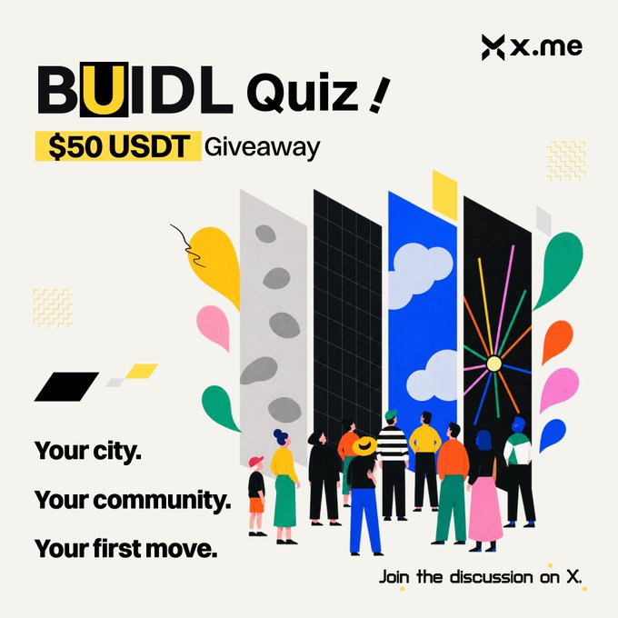 The image is a promotional graphic for an "X.me" **BUIDL Quiz! $50 USDT Giveaway**, featuring colorful illustrated figures looking up at four tall panels representing city/community themes, with the tagline "Your city. Your community. Your first move." and a call to "Join the discussion on X." It visually supports the accompanying post's call for users to share what their local crypto community needs to become more crypto-friendly.