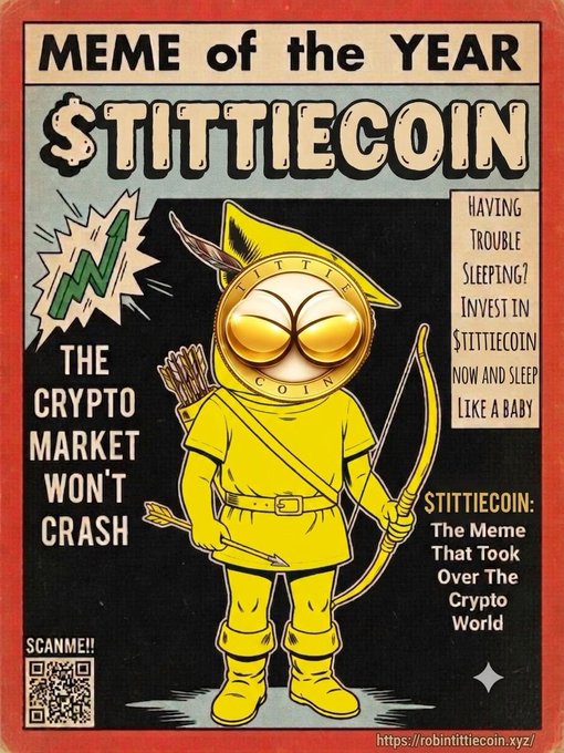 A satirical 'MEME of the YEAR' poster for '$TITTIECOIN' depicting a cartoon character in yellow with a coin emblem, advertising it as 'The Meme That Took Over The Crypto World' with a QR code and robinittiecoin.xyz link.