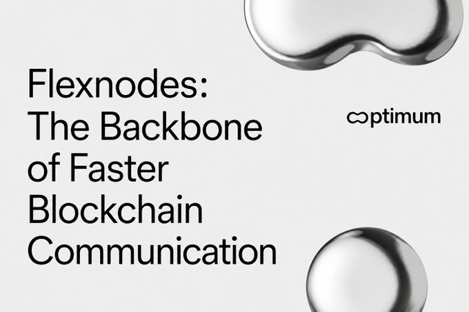 The image features the headline "Flexnodes: The Backbone of Faster Blockchain Communication" alongside the Optimum logo, set against a minimalist white background with metallic liquid-like accents in the top-right and bottom-right corners. The visual design reflects Optimum's introduction of Flexnodes as a solution for faster validator communication and improved block data propagation across blockchain networks.