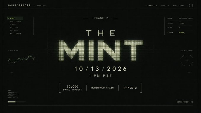 A dark-themed digital interface for 'BOREDTRADER // TERMINAL' advertising 'THE MINT' Phase 2 on 10/13/2026 at 1 PM PST for 10,000 Bored Traders on the Robinhood Chain.