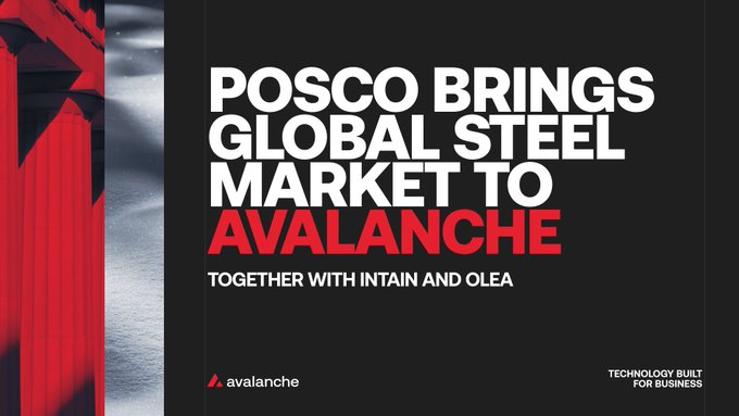 A promotional graphic with the headline 'POSCO BRINGS GLOBAL STEEL MARKET TO AVALANCHE,' alongside the Avalanche logo and text 'TECHNOLOGY BUILT FOR BUSINESS.'