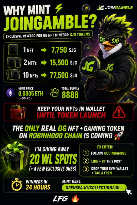 A promotional graphic for 'JOINGAMBLE' NFT minting with neon green text, offering rewards of $JG tokens, a mint price of 0.0005 ETH, and instructions to follow @JOINGAMBLE.