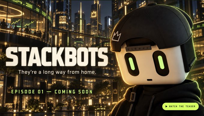 A promotional graphic for 'STACKBOTS' features a robot character wearing a black cap against a futuristic cityscape, with text stating 'EPISODE 01 — COMING SOON' and 'They're a long way from home.'