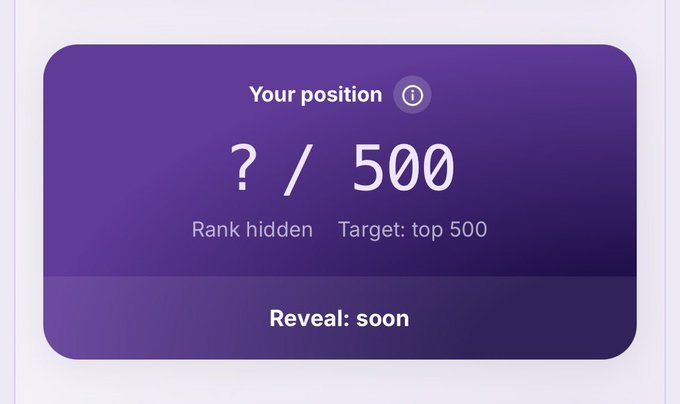 A purple UI card displaying 'Your position ? / 500' with 'Rank hidden', 'Target: top 500', and 'Reveal: soon' text.