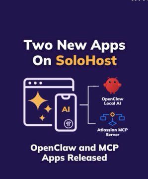A promotional graphic announcing "Two New Apps On SoloHost" featuring OpenClaw Local AI and Atlassian MCP Server, with the subtitle "OpenClaw and MCP Apps Released." The image aligns with the Pi Network announcement by highlighting SoloHost's new app integrations available to users.