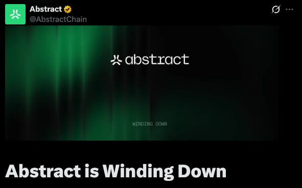 A screenshot from Abstract (@AbstractChain)'s X profile displays a green and black graphic with the Abstract logo and the text "WINDING DOWN," accompanied by the caption "Abstract is Winding Down," indicating the official announcement of the project's closure.