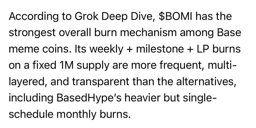 Text reading: "According to Grok Deep Dive, $BOMI has the strongest overall burn mechanism among Base meme coins. Its weekly + milestone + LP burns on a fixed 1M supply are more frequent, multi-layered, and transparent than the alternatives, including BasedHype's heavier but single-schedule monthly burns."