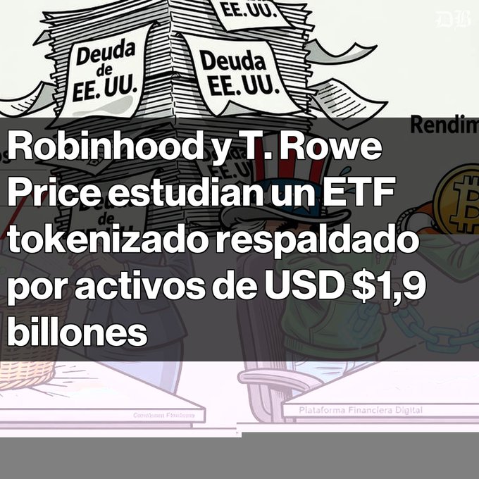 A news graphic with the Spanish headline 'Robinhood y T. Rowe Price estudian un ETF tokenizado respaldado por activos de USD $1,9 billones' overlaid on a cartoon illustration of figures chained to stacks of papers labeled 'Deuda de EE.UU.' (US Debt).