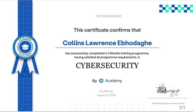 A digital certificate from 'e Academy' confirming that 'Collins Lawrence Ebhodaghe' has successfully completed a 4-month training programme in Cybersecurity, certified on August 21, 2026.