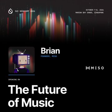 A promotional graphic for 'SUBS Basecamp 2026' featuring a speaker named 'Brian' from MISO speaking on 'The Future of Music,' scheduled for October 7-8, 2026, in Singapore.