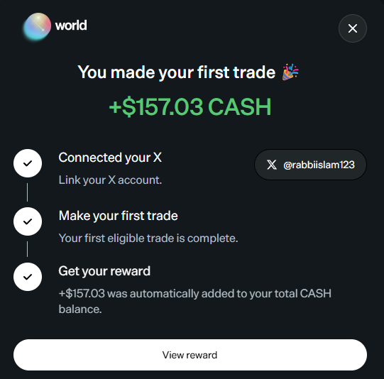 A mobile app interface from 'world' congratulating the user with 'You made your first trade 🎉 +$157.03 CASH' after linking their X account (@rabbilslam123) and making an eligible trade.