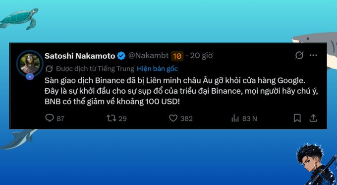 A tweet from "Satoshi Nakamoto" (@Nakambt) translated from Chinese, claiming Binance has been removed from European Google stores and warning that BNB could drop to around $100.