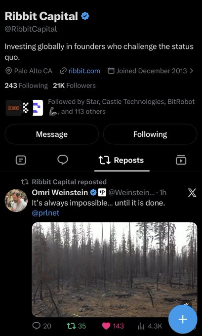 A screenshot of the Ribbit Capital Twitter profile (@RibbitCapital) shows a reposted tweet by Omri Weinstein (@WeinsteinX) saying "It's always impossible... until it is done. @prInet" alongside an image of a burned forest.