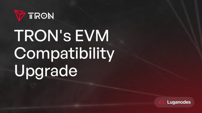 The image is a promotional graphic featuring the TRON logo in the upper left, with the headline "TRON's EVM Compatibility Upgrade" in large white text against a dark background with red geometric lines and a subtle red gradient, and the Luganodes logo in the bottom right corner. It visually reinforces the accompanying post about TRON's GreatVoyage-v4.8.2 upgrade, which expands TVM compatibility with the Ethereum Virtual Machine to give developers a broader toolbox for building on the network.