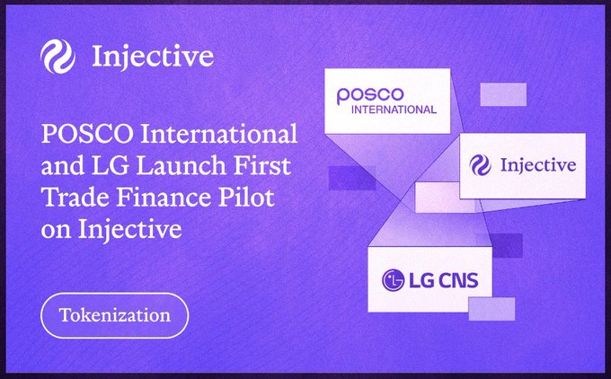 A promotional graphic with a purple background announcing 'POSCO International and LG Launch First Trade Finance Pilot on Injective,' featuring the Injective, POSCO International, and LG CNS logos, with a 'Tokenization' tag.