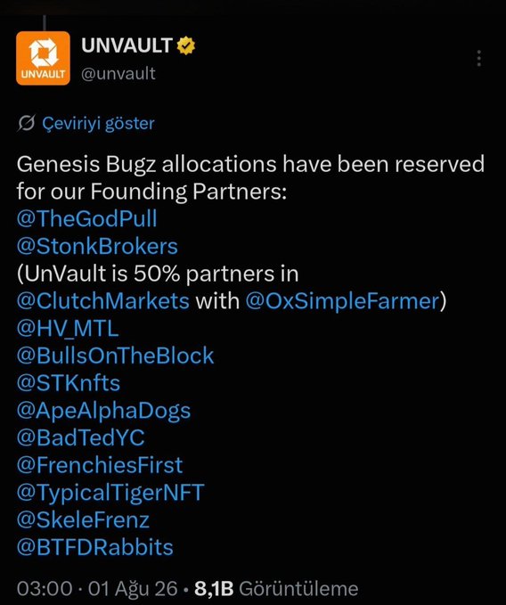 A tweet from UnVault (@unvault) dated August 26 announces that Genesis Bugz allocations have been reserved for 12 founding partners, including @TheGodPull, @StonkBrokers, @ClutchMarkets, @0xSimpleFarmer, @HV_MTL, @BullsOnTheBlock, and @BTFDRabbits, with the post noting 8.1K views. This aligns with the accompanying caption's claim that UnVault is launching a new crosschain NFT project with a free mint, FCFS (no GTD phase), and a 5K supply, with the listed partner projects expected to benefit from the Genesis Bugz allocation hype.