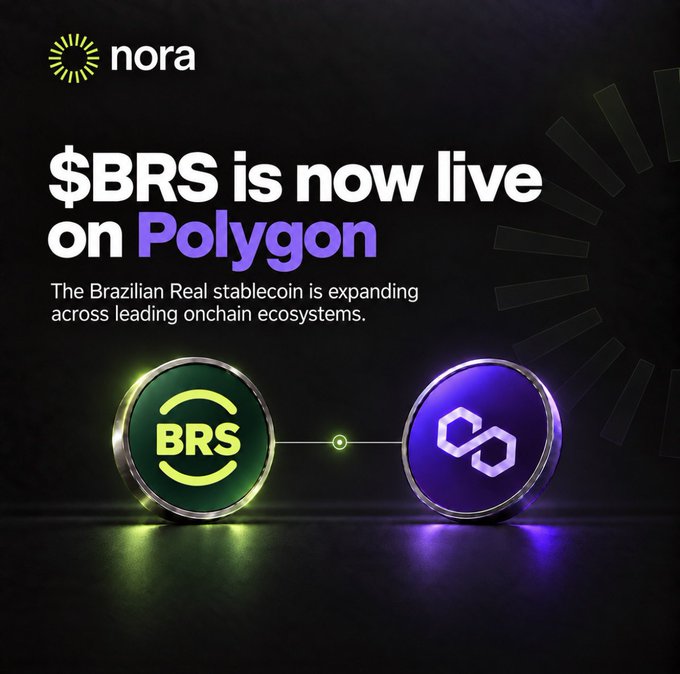 A promotional graphic from nora announcing that $BRS, the Brazilian Real stablecoin, is now live on Polygon, featuring glowing circular tokens labeled BRS and the Polygon logo.
