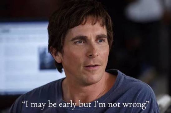 The image shows a still of actor Christian Bale from the film "The Big Short," with the caption "I may be early but I'm not wrong" displayed at the bottom. This relates to the accompanying post about an impending Bitcoin price surge to $85K, illustrating the meme's theme of confidently calling a market move before it happens—much like Bale's character bet against the housing market ahead of the 2008 crash.
