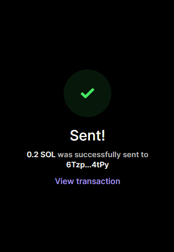 A dark-themed confirmation screen shows a successful transaction, with a green checkmark icon and text reading "Sent! 0.2 SOL was successfully sent to 6Tzp...4tPy," accompanied by a "View transaction" link. The image serves as proof of a 0.2 SOL transfer to a recipient wallet, complementing the post's call for others to check their Solana wallet activity on-chain.