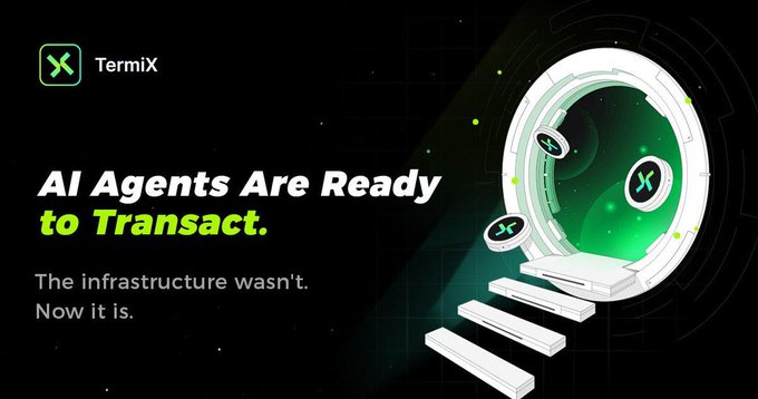 A promotional banner for TermiX featuring a green portal graphic and the text "AI Agents Are Ready to Transact. The infrastructure wasn't. Now it is."