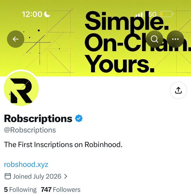 A mobile screenshot of the @Robscriptions Twitter/X profile, verified with a bold "R" logo, banner reading "Simple. On-Chain. Yours.", bio stating "The First Inscriptions on Robinhood" and linking to robshood.xyz, with 5 Following and 747 Followers—visually previewing the upcoming $ROBS fair mint promotion (21,000 supply, launching 13:00 UTC).