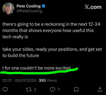The image shows a tweet from Pete Cooling (@PeteCooling) dated 08/01/2024 predicting a reckoning in the next 12-24 months that will demonstrate the value of his technology work, with the highlighted line "I for one couldn't be more excited" underlined in green. The "coincidence maxxing" context suggests this is being shared ironically or sardonically, likely highlighting the overly optimistic and self-promotional tone of the prediction.