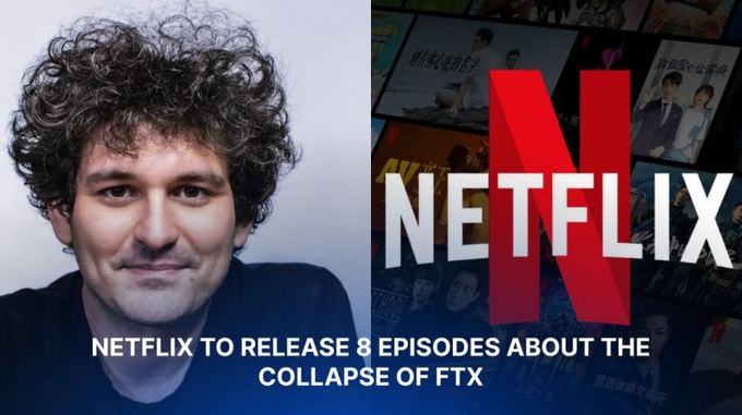 A portrait of a curly-haired man is shown on the left, with the Netflix logo overlaid on a collage of show thumbnails on the right, and text reading "NETFLIX TO RELEASE 8 EPISODES ABOUT THE COLLAPSE OF FTX" at the bottom, illustrating the post's announcement of the upcoming 8-episode FTX drama.